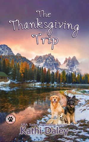[Tess and Tilly 05] • The Thanksgiving Trip · A Cozy Mystery (A Tess and Tilly Cozy Mystery Book 5)